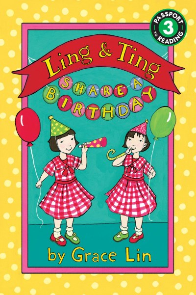 Grace Lin/Ling & Ting Share a Birthday